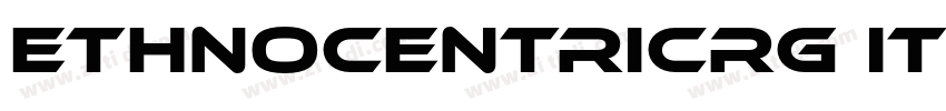 EthnocentricRg Itali字体转换